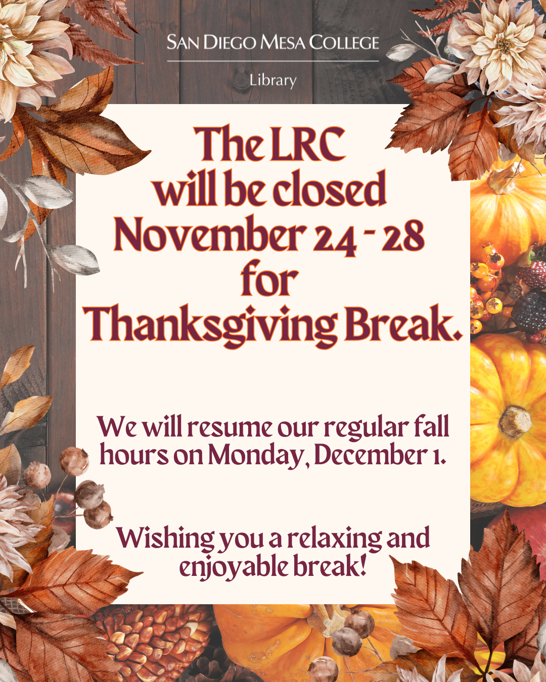 Thanksgiving Break 2025 Thanksgiving Break with fall leaves